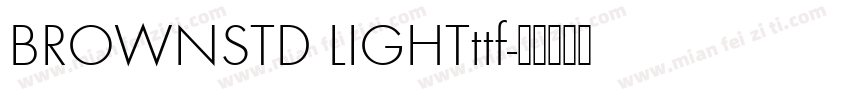 BROWNSTD LIGHTttf字体转换